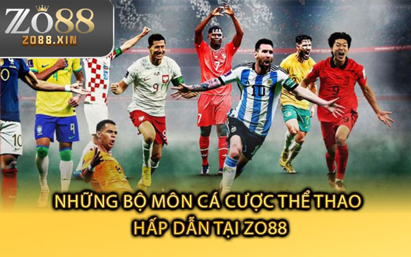 Những Bộ Môn Cá Cược Thể Thao Hấp Dẫn Tại Zo88